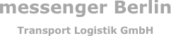 messenger Berlin
Transport Logistik GmbH